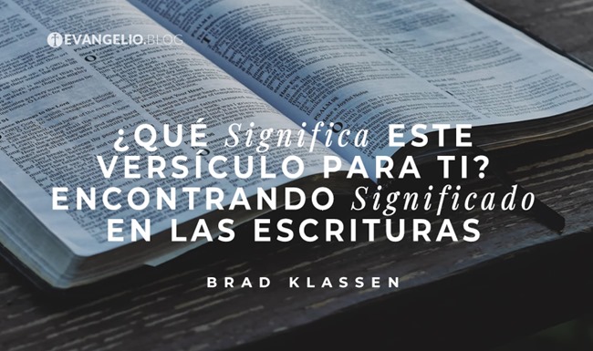 Qué Significa Este Versículo Para Ti? Encontrando El Significado
