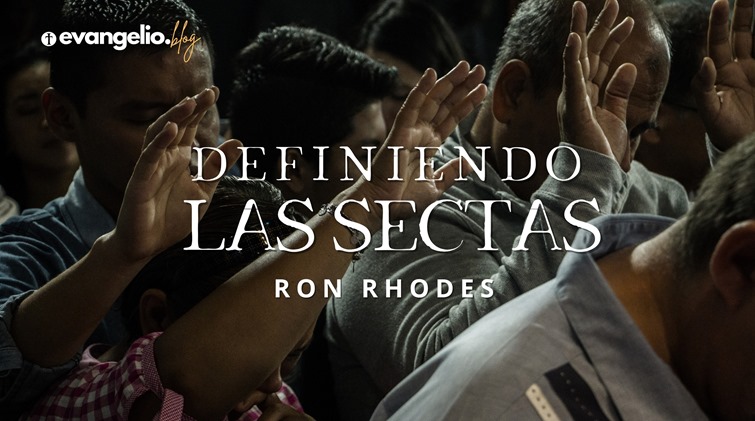 Definiendo las Sectas